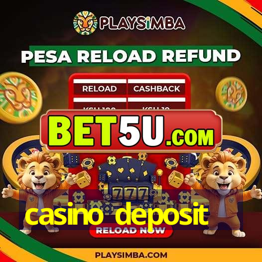 casino deposit